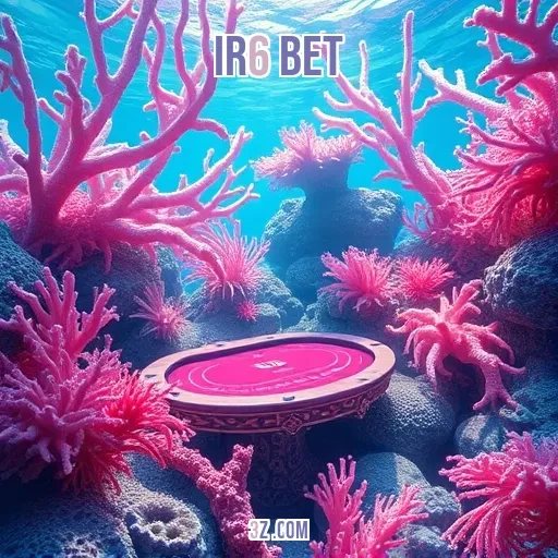 ir6 bet Roleta